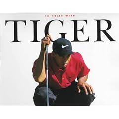 18 Holes With Tiger (Beckett Great Sports Heroes)