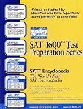 SAT1600 SAT-I Encyclopedia (Sat1600 Test Preparation Series)