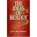 The Ideas of Biology