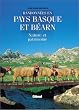 Randonn�es en Pays Basque et B�arn : Nature et Patrimoine