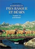 Randonn�es en Pays Basque et B�arn : Nature et Patrimoine