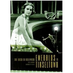Emeralds in Tinseltown: The Irish in Hollywood