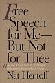 Free Speech for Me--But Not for Thee: How the American Left and Right Relentlessly Censor Each Other