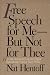 Free Speech for Me--But Not for Thee: How the American Left and Right Relentlessly Censor Each Other