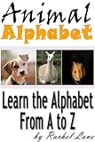 Animal Alphabet: Learn the Alphabet from A to Z