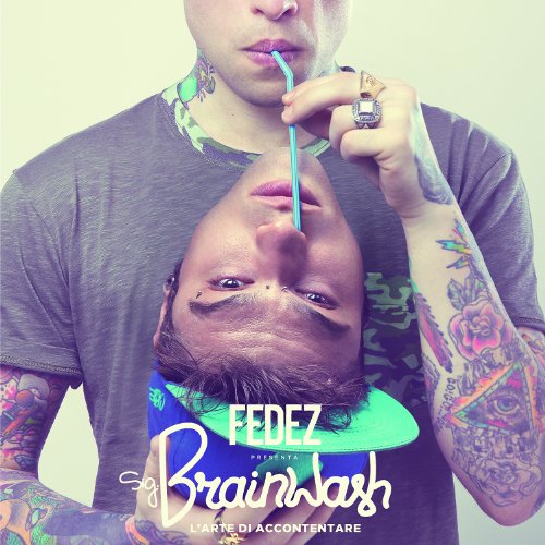 FEDEZ - Sig. Brainwash L