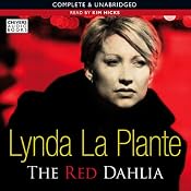 The Red Dahlia | [Lynda La Plante]