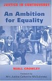 An Ambition for Equality (Justice in Controversy)