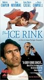 The Ice Rink [VHS]
