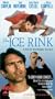 The Ice Rink [VHS]