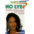 No Lye: The African American Woman's Guide To Natural Hair Care