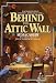 Behind the Attic Wall (Avon Camelot Books)