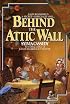 Behind the Attic Wall (Avon Camelot Books)