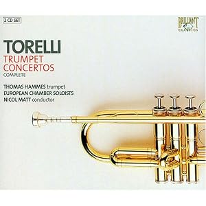 Torelli: Trumpet Concertos (Complete)