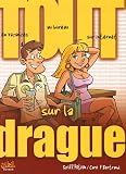 Tout sur la Drague