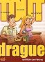 Tout sur la Drague