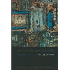 Without an Alphabet, without a Face: Selected Poems of Saadi Youssef