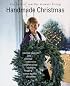 Handmade Christmas: The Best of Martha Stewart Living