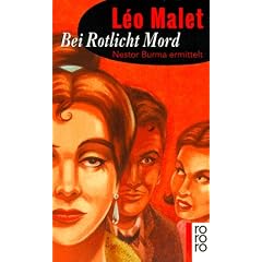 Bei Rotlicht Mord. Krimi aus Paris. Nestor Burma ermittelt.