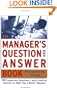 The Manager's Question and Answer Book