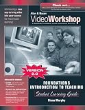 VideoWorkshop for Foundations/Introduction to Teaching: Student Learning Guide with CD-ROM (2nd Edition)