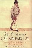 Review Headline Book Publishing  / The Celebrated Captain Barclay: Sport, Money and Fame in Regency Britain