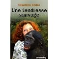 Une tendresse sauvage