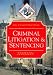 Book Criminal Litigation and Sentencing (Inns of Court Bar Manuals)