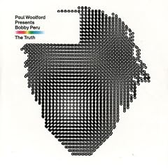 Paul Presents Bobby Peru Woolford - The Truth