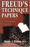 Freuds Technique Papers: A Contemporary Perspective
