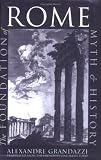 The Foundation of Rome: Myth and History