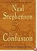 The Confusion (The Baroque Cycle, Vol. 2)