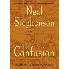 The Confusion: Volume Two of the Baroque Cycle