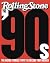 Rolling Stone History of the Nineties