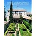 Gardens, Landscape and Vision in the Palaces of Islamic Spain
