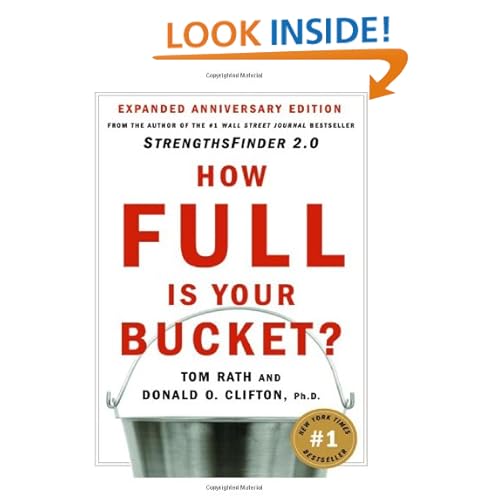 How Full Is Your Bucket? Positive Strategies for Work and Life