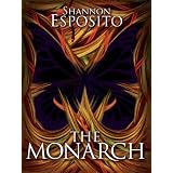 The Monarch (Anne Serafini Mystery) ~ Shannon Esposito