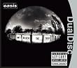 Don't Believe The Truth [Dualdisc]