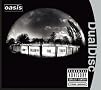 Don't Believe The Truth [Dualdisc]