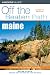 Maine Off the Beaten Path, 7th (Off the Beaten Path Series)
