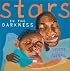 Stars in the Darkness