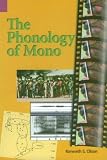 Phonology of Mono (SIL International and the University of Texas at Arlington Publications in Linguistics, vol .140)