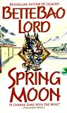 Spring Moon by Bette Bao Lord