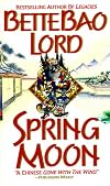 Spring Moon by Bette Bao Lord
