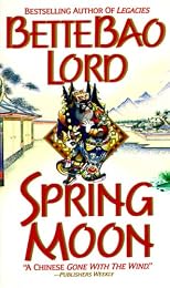Spring Moon by Bette Bao Lord