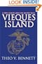 Vieques Island: A Few Good Men on Radio Hill