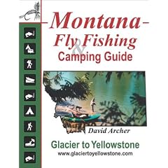Montana Fly Fishing and Camping Guide
