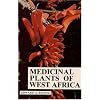 Medicinal Plants of West Africa