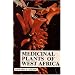 Medicinal Plants of West Africa