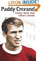 Paddy Crerand: Never Turn the Other Cheek